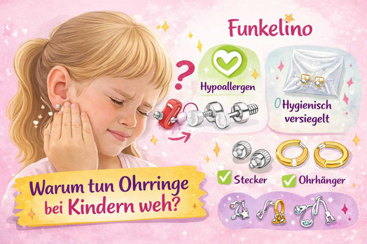 Warum tun Ohrringe bei Kindern weh? Ursachen &amp; Lösungen für empfindliche Ohrlöcher